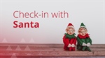 Check-in with Santa for a complimentary photo!