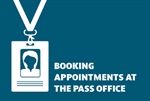 Booking appointments at the Pass Office